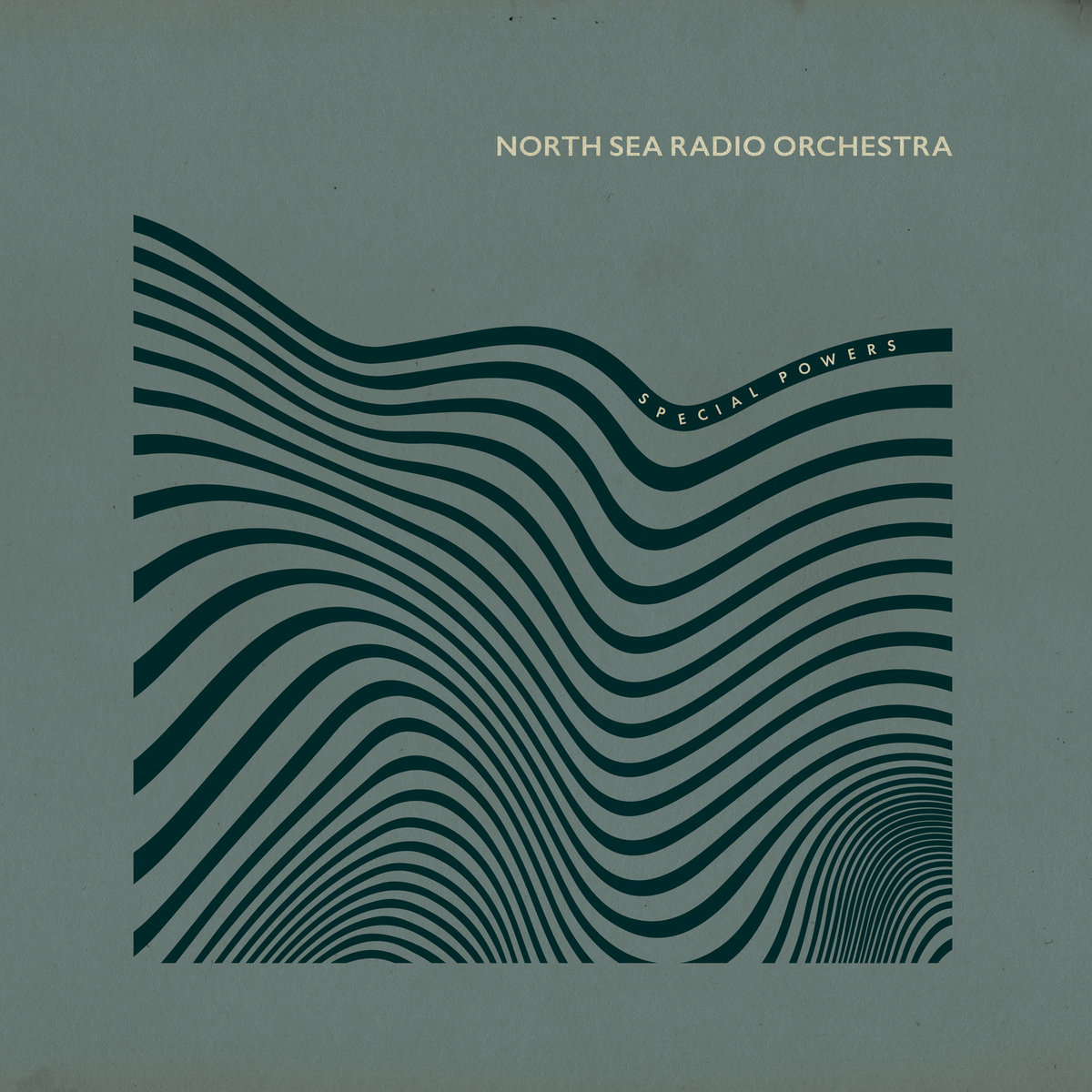 Special Powers by North Sea Radio Orchestra