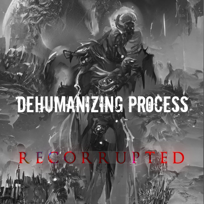 Msick Dehumanizing Recorrupted | Dehumanizing Process