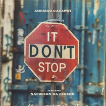 It Don't Stop (feat. Napoleon Da Legend) (Single) cover art