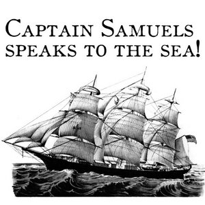 Captain Samuels Speaks to the Sea! cover