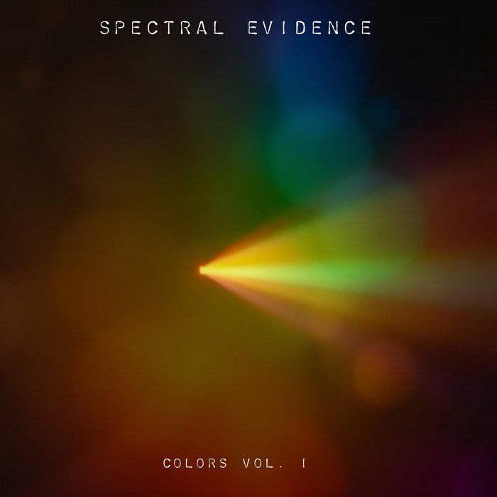 Spectral Evidence Colors vol. 1 | BJamminSinceBirth