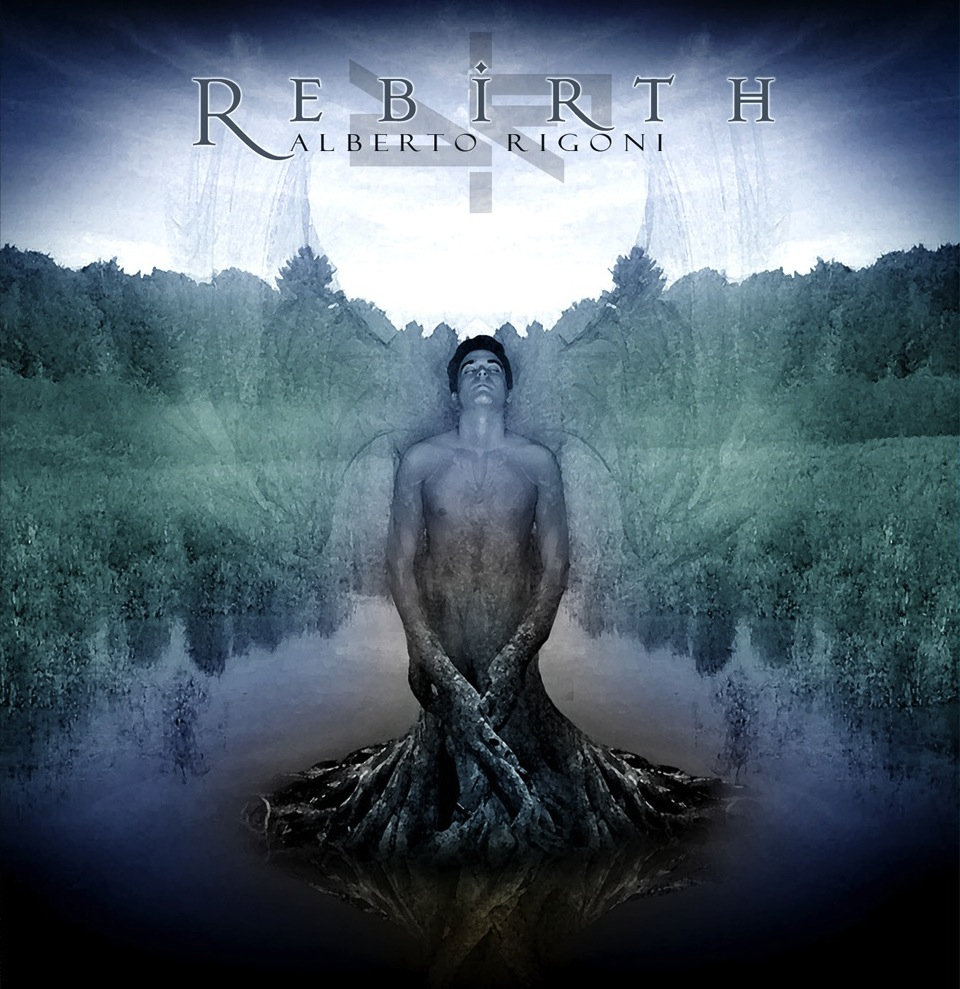 Rebirth | Alberto Rigoni