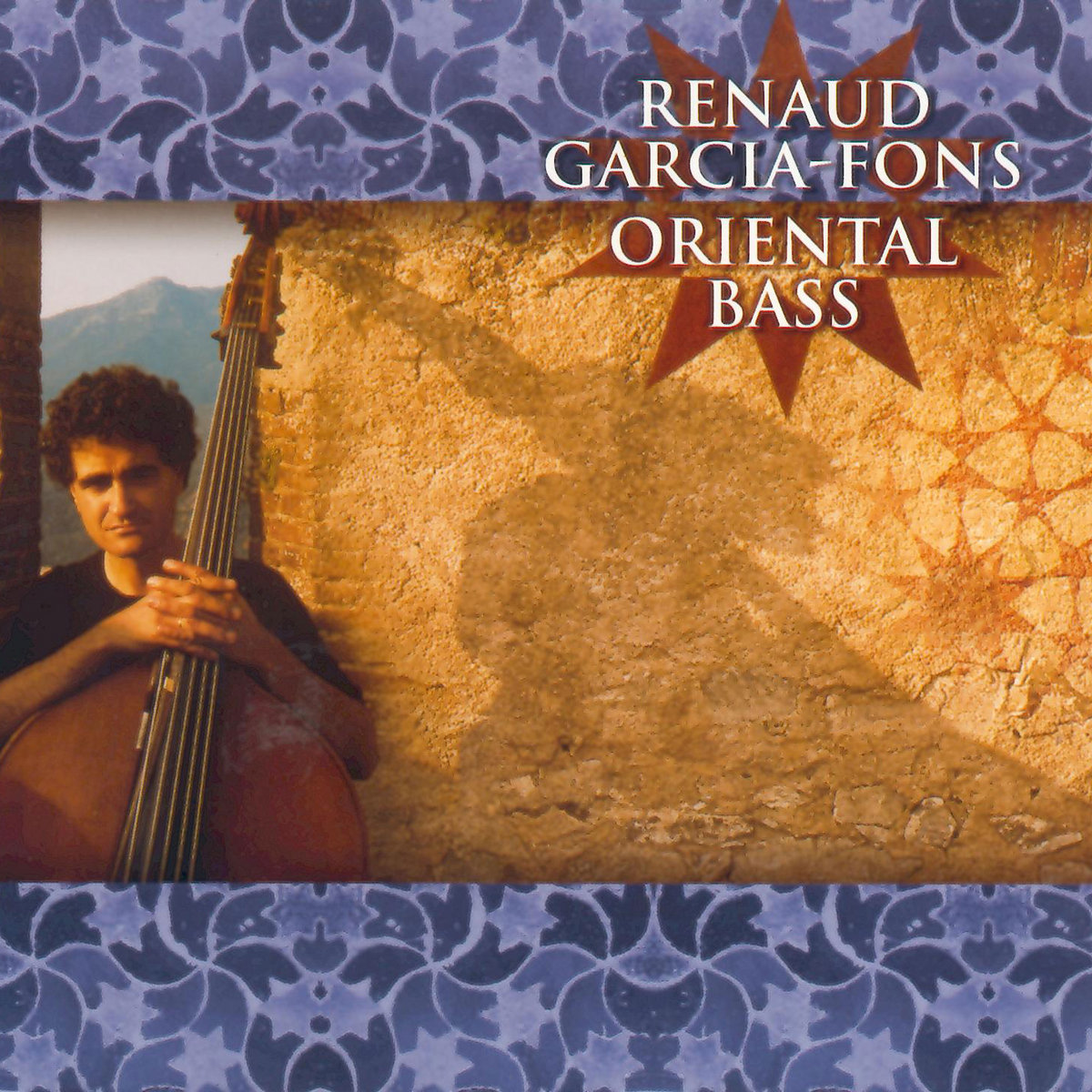 Oriental Bass | Renaud Garcia-Fons