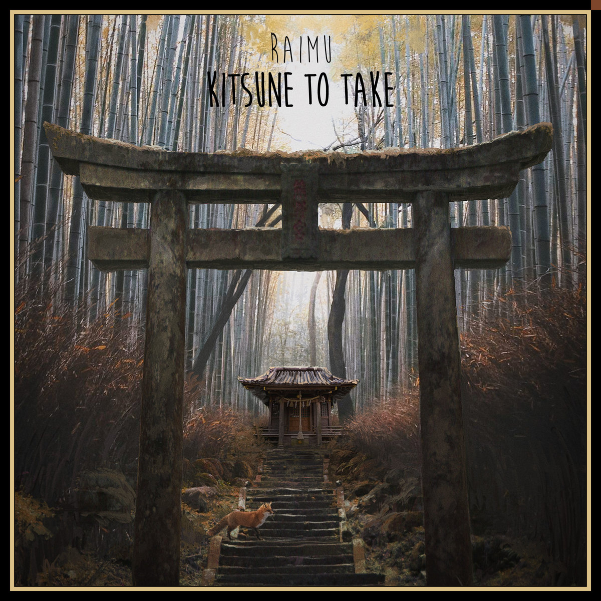 Kitsune To Take - EP by Raimu