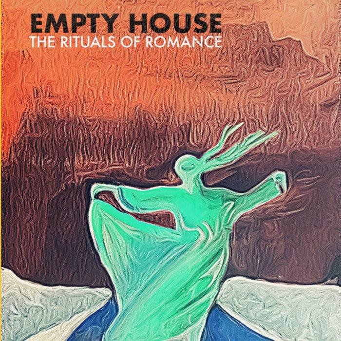 Empty Rituals The Rituals of Romance | Empty House