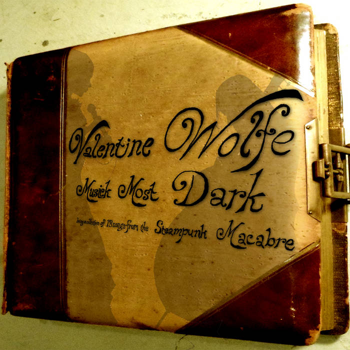 Musick Most Dark | Valentine Wolfe