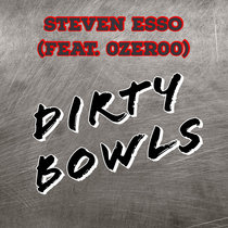 Dirty Bowls (feat. 0ZER00) [Explicit] cover art
