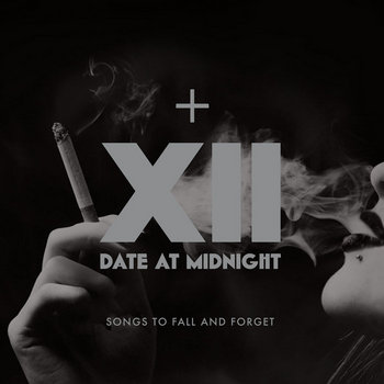 MD063-2 - DATE AT MIDNIGHT - Songs to Fall and Forget (10 years