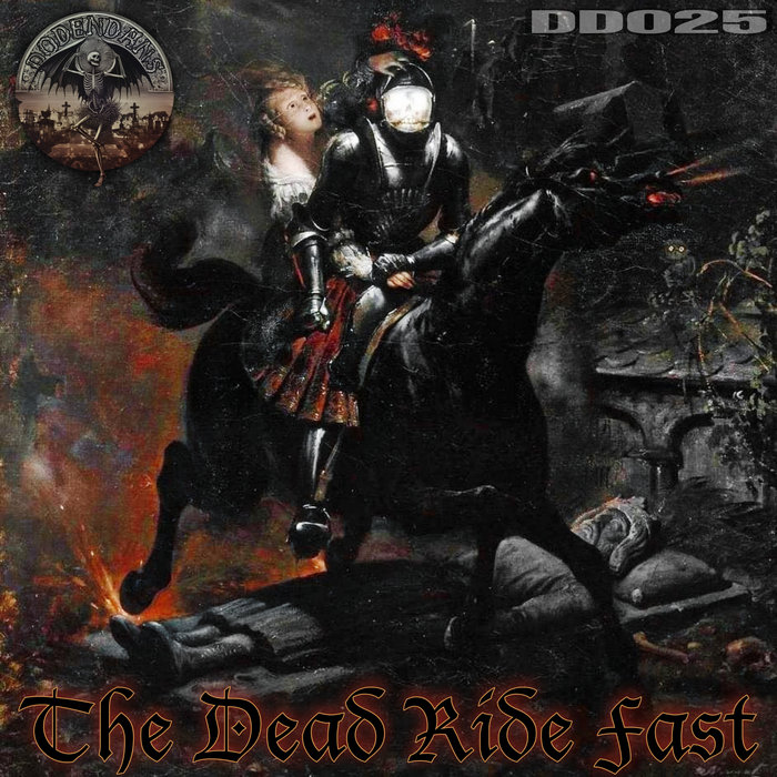 DD025 - V/A - THE DEAD RIDE FAST | Various Artists | Dodendans