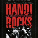 Hanoi Rocks - All Those Wasted Years (Hardcover Book Only) | Hanoi
