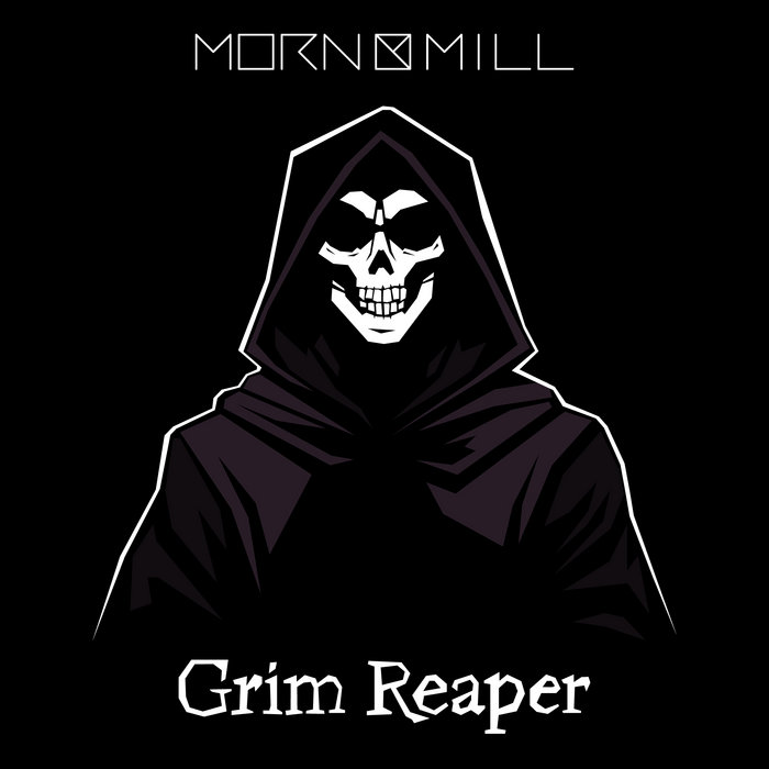 Grim Reaper | Morn Mill