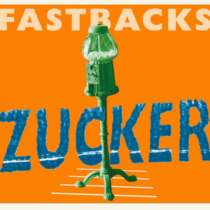 Fastbacks — Zucker 2020