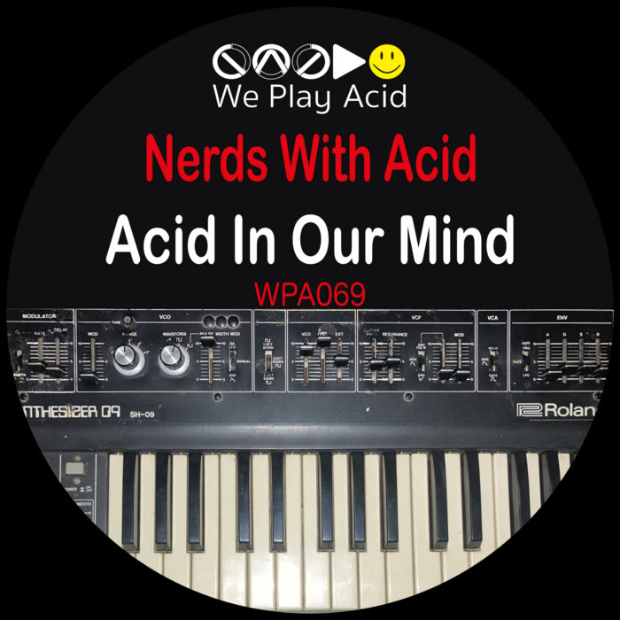 Acid In Our Mind, by Nerds With Acid, dyLAB, Acid Driver