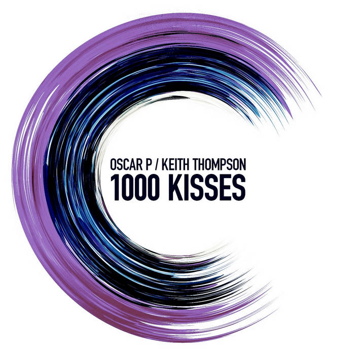 1,000 Kisses | Oscar P & Keith Thompson | Keith Thompson