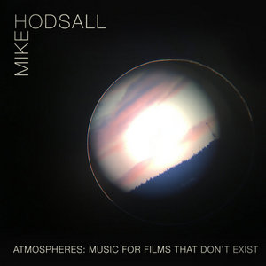 Atmospheres: Music For Films That Don't Exist cover