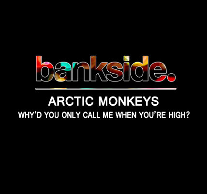 'Why Do You Only Call Me When You're High' Acoustic Cover | bankside.