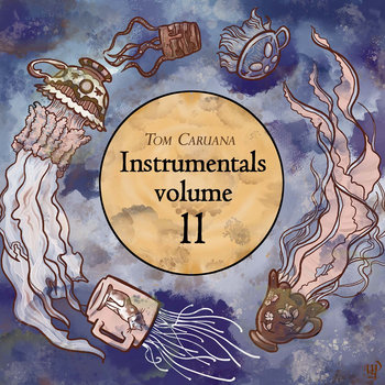  Instrumentals Vol. 1 : Tom Caruana: Digital Music