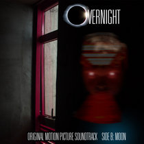 Overnight Official Motion Picture Soundtrack, Side B: Moon cover art