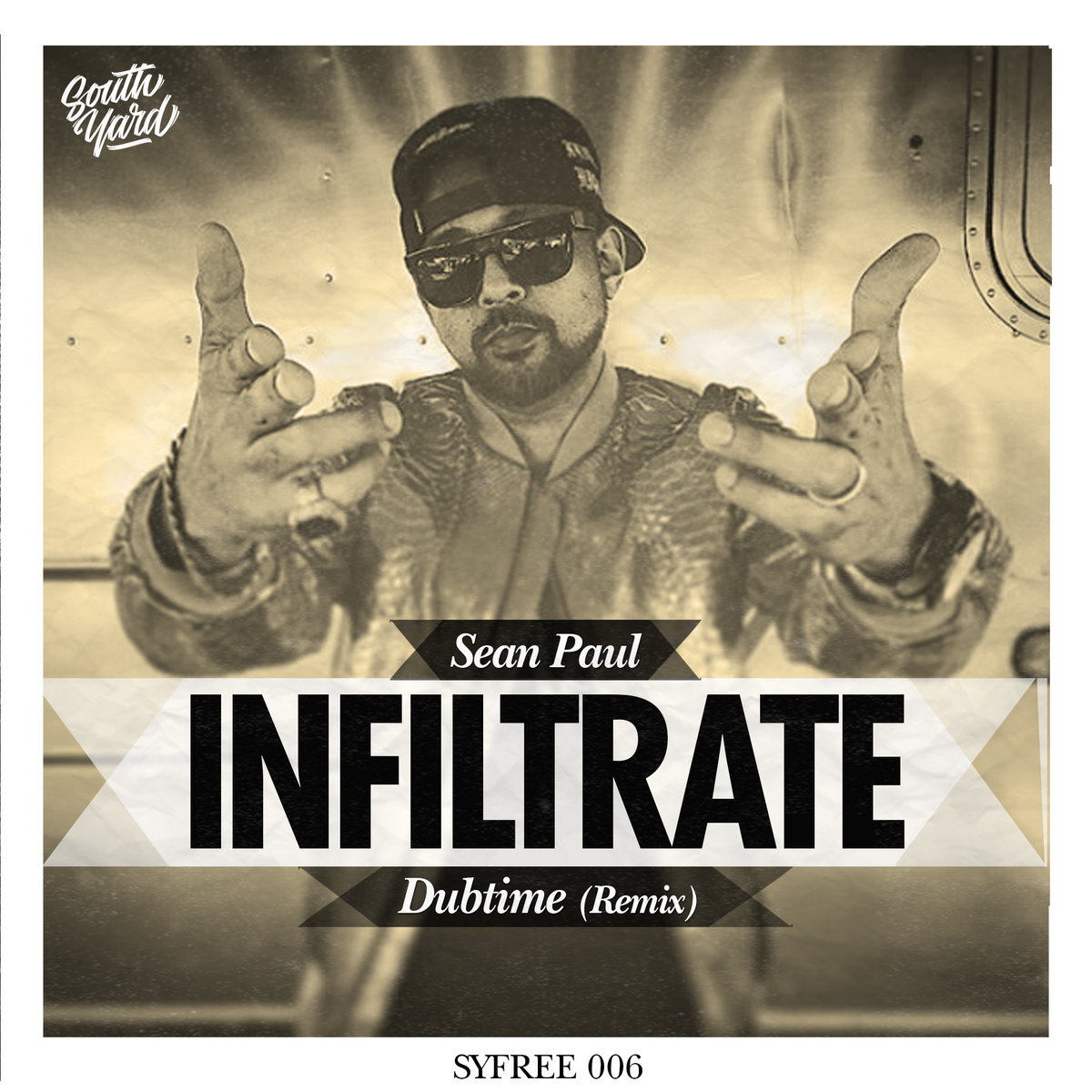 Sean Paul Infiltrate (Dubtime Remix) Dubtime South Yard