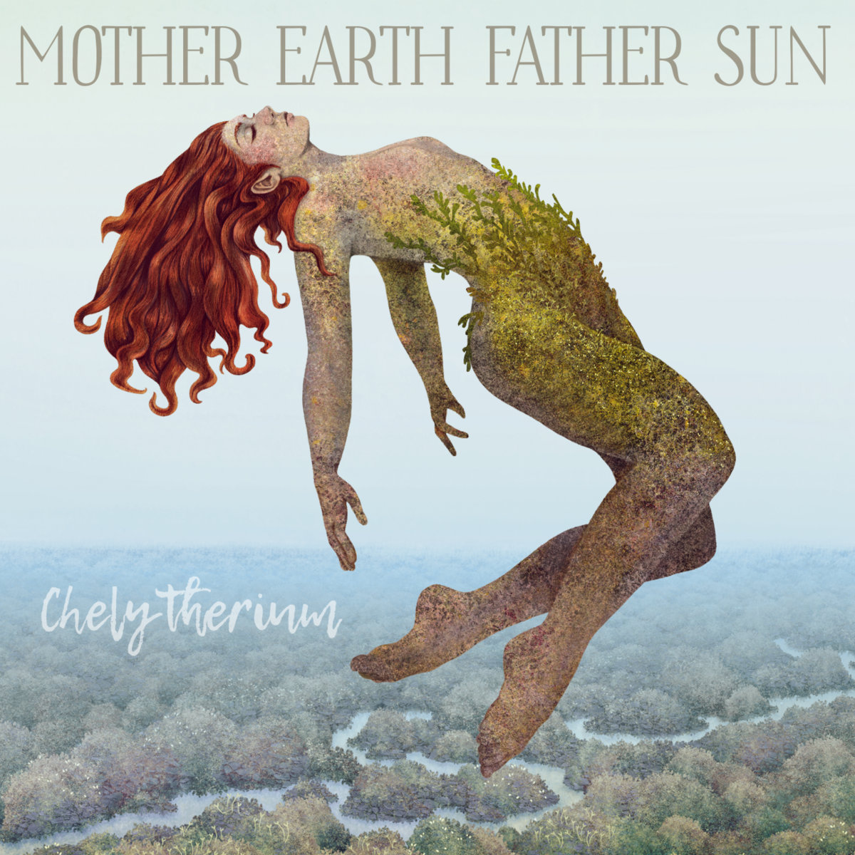 Mother Earth Father Sun | Chelytherium