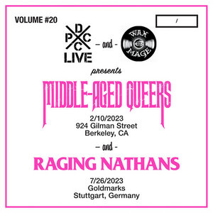 Middle-Aged Queers — DCxPC Live: Middle-Aged Queers / Raging Nathans