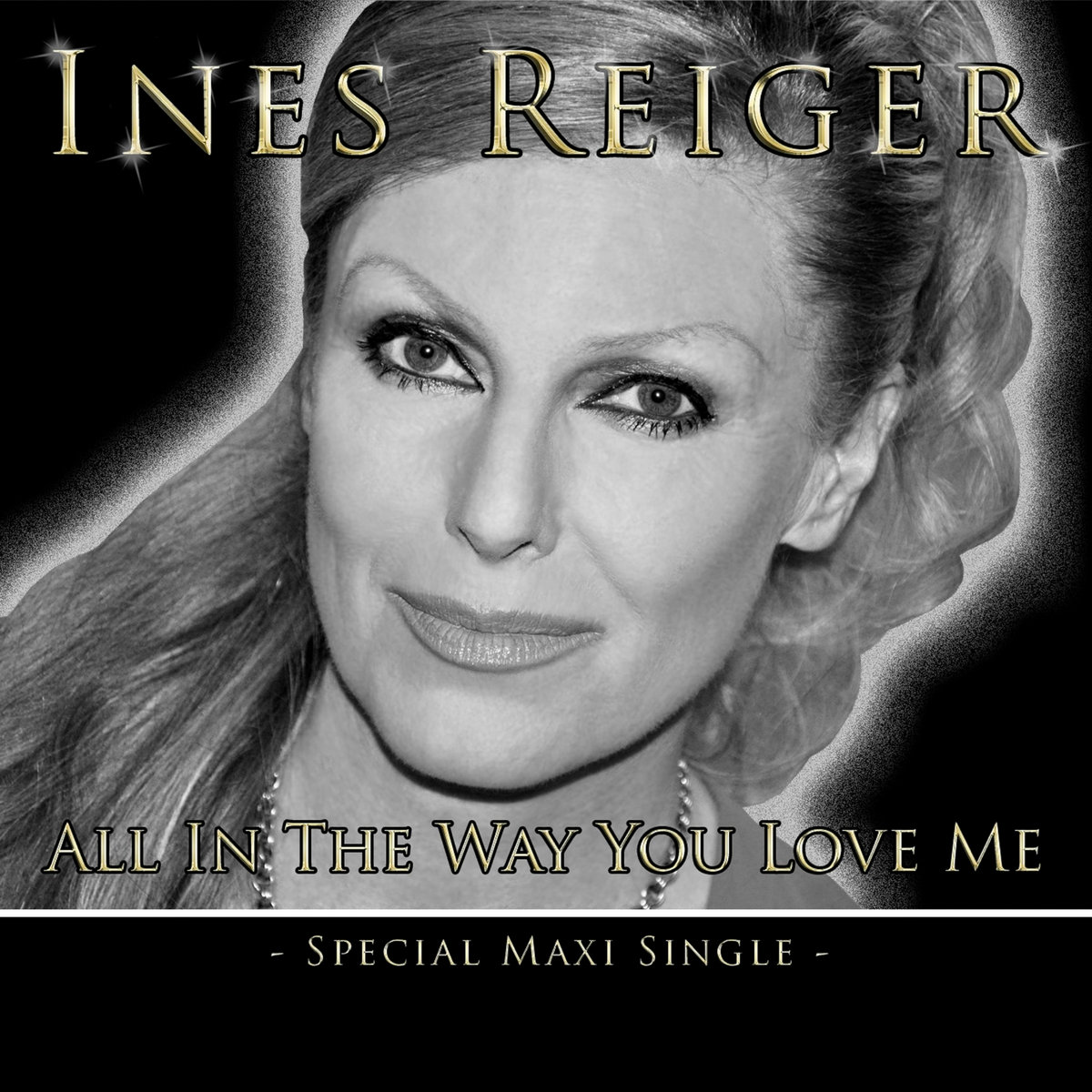 Ines Reiger - All In The Way You Love Me [Special Maxi-Single] | Jimmy 