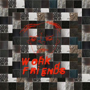 Work Friends cover