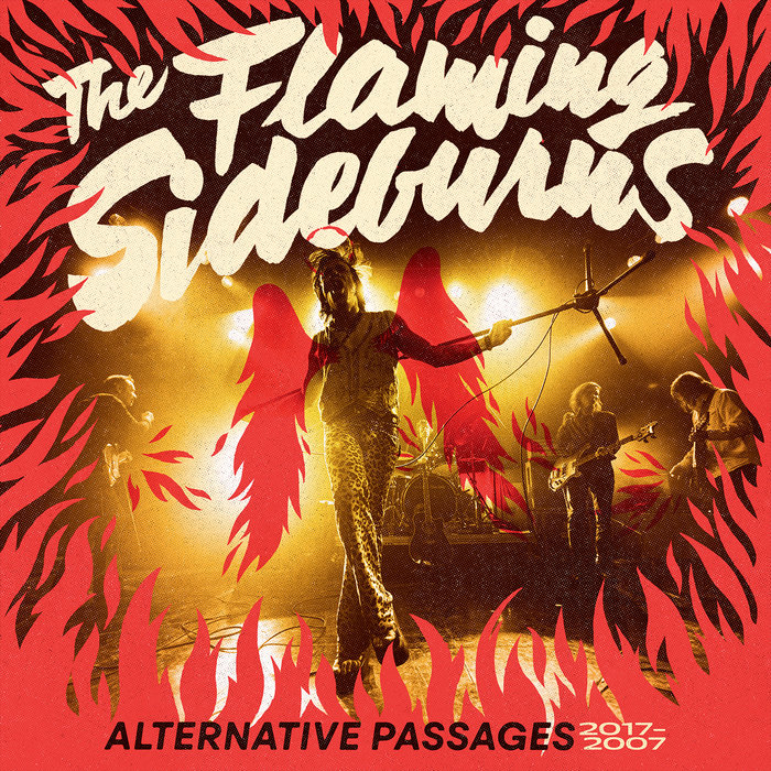 Alternative Passages (2017-2007) | The Flaming Sideburns