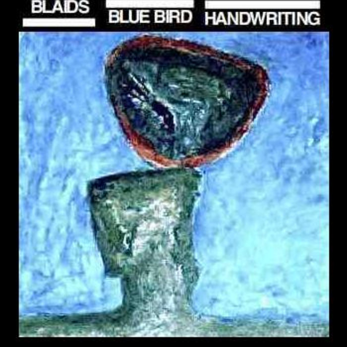 BLAIDS | Bluebird Handwriting | Woozy Tribe