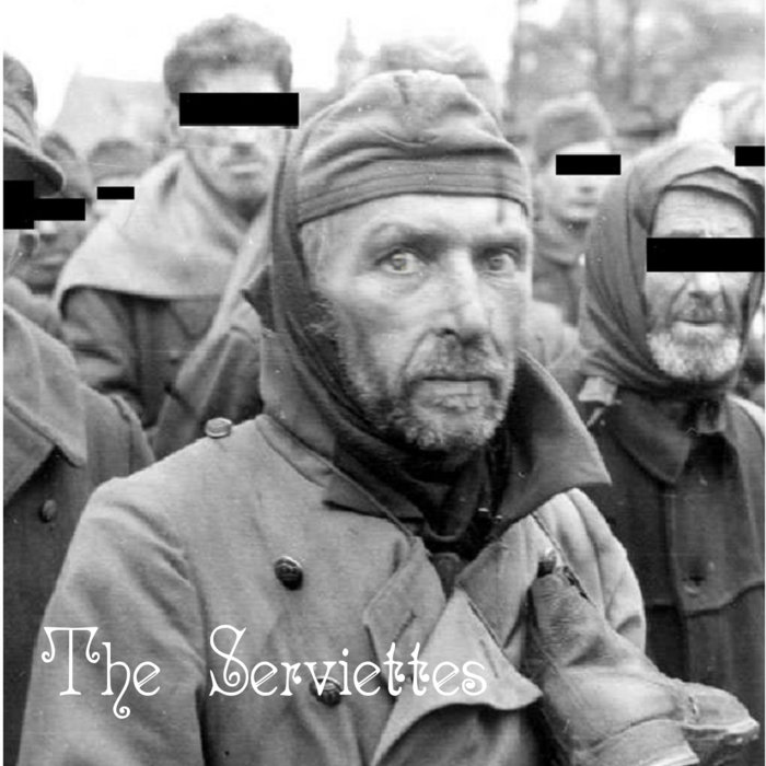 When We Die, Our Atoms Everything The Serviettes