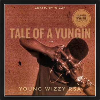 Music Young Wizzy Rsa bandcamp