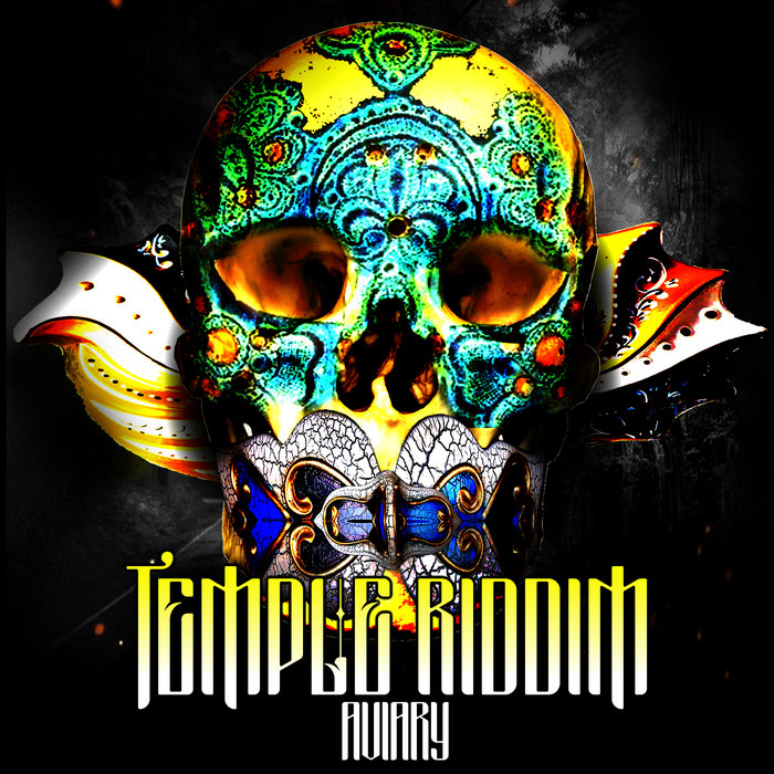Temple Riddim Temple Riddim/Aviary | HABITFROMTHELOT