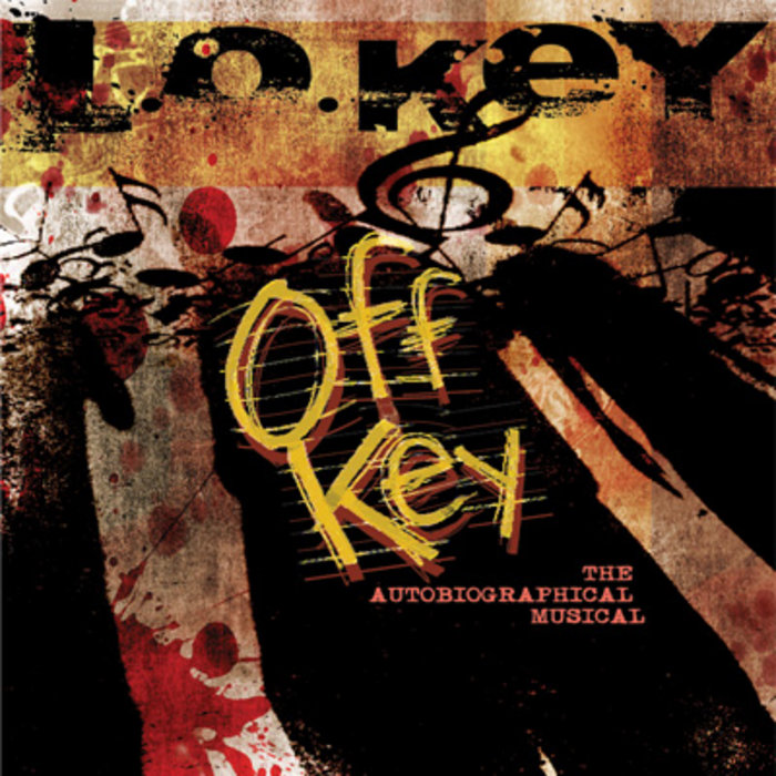 Off Key: The Autobiographical Musical | L.O. Key