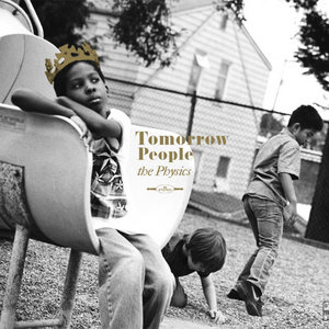 The Physics — Tomorrow People