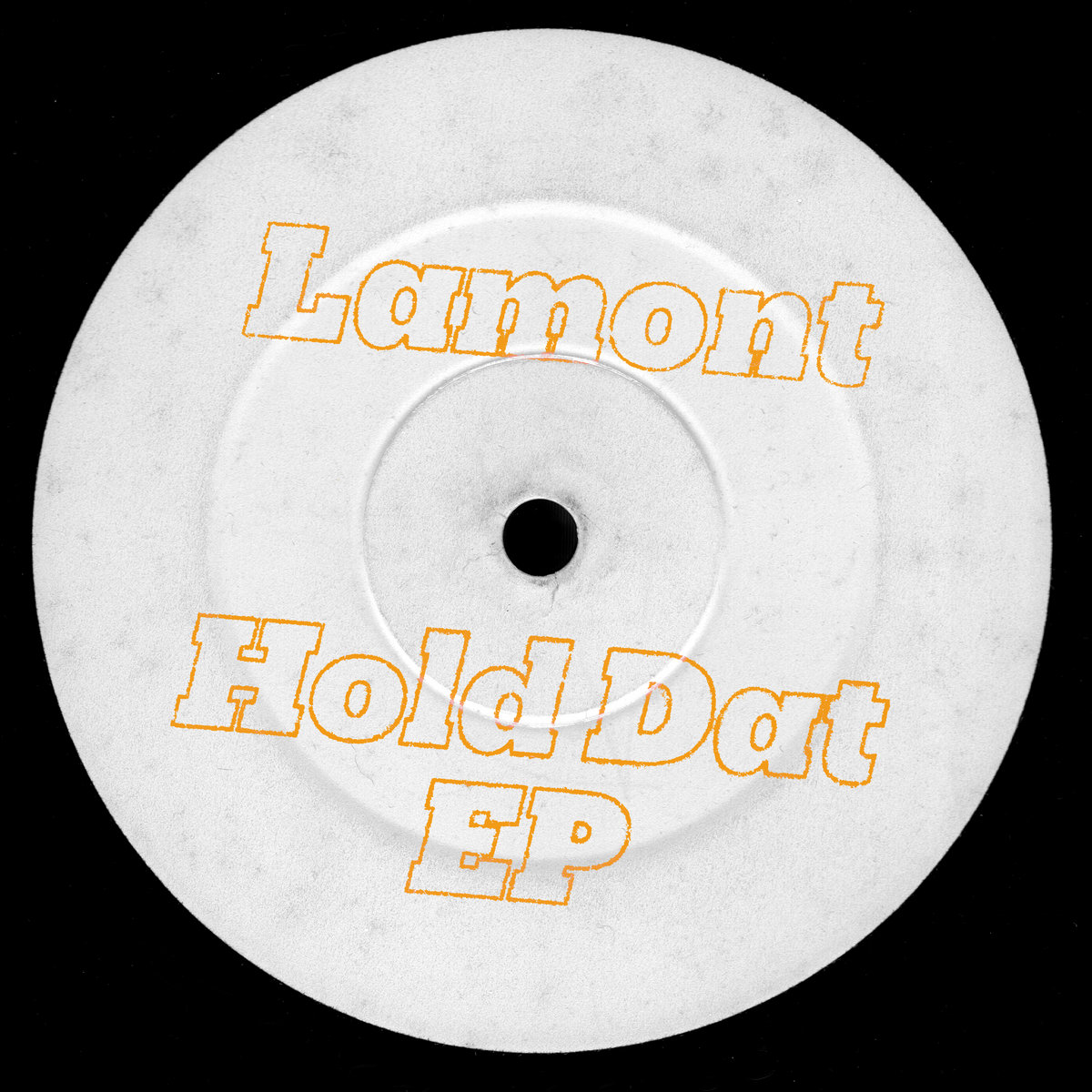 Hold Dat EP
