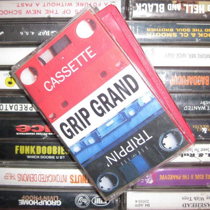 Cassette Trippin' | Grip Grand