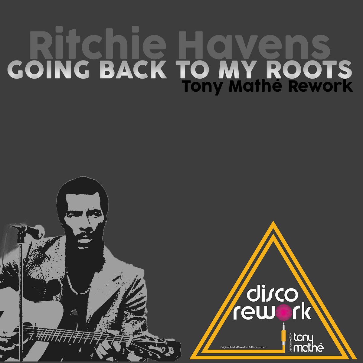 Ritchie Havens Going Back To My Roots (Tony Mathe Rework) Tony Mathe Ritchie Havens Going Back To My Roots (Tony Mathe Rework) Tony Mathe