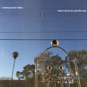Train Tracks Across The Sky (single) cover