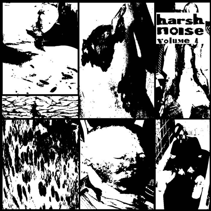 NOW THAT'S WHAT I CALL HARSH NOISE VOLUME FOUR Blindesmotiv Reloaded