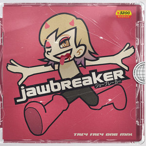 Jawbreaker (Trey Frey DnB Remix) cover
