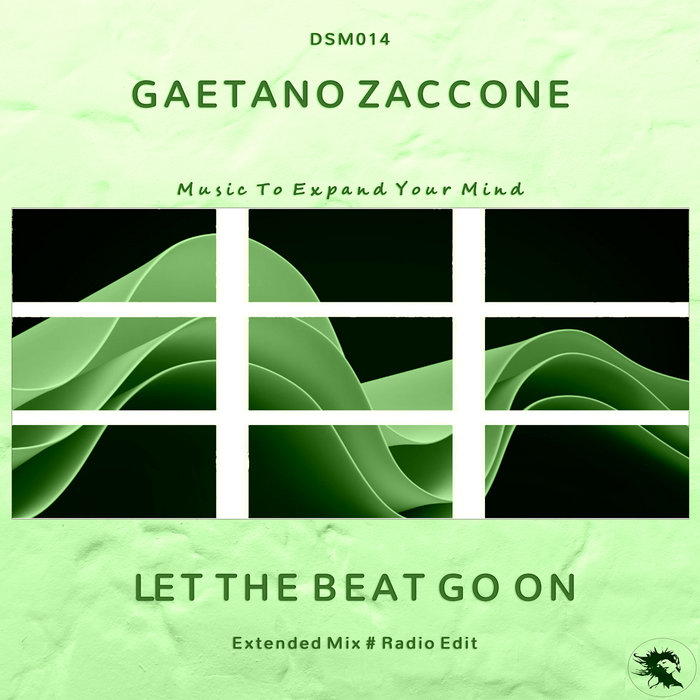 Gaetano Zaccone - Let The Beat Go On | Deepsessions Melodic
