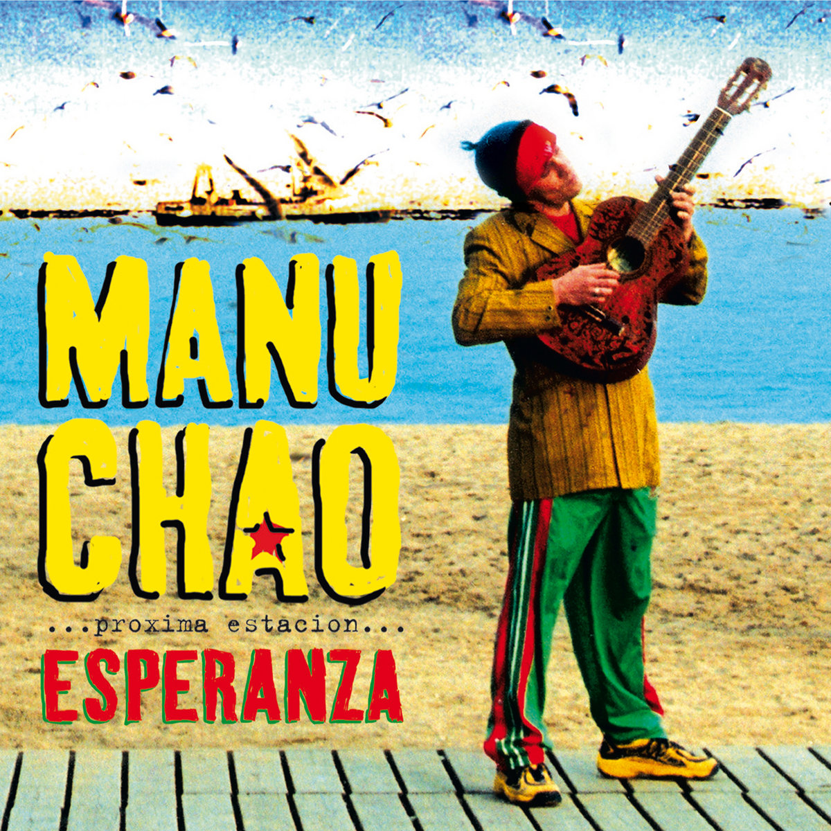 Próxima Estación: Esperanza | Manu Chao