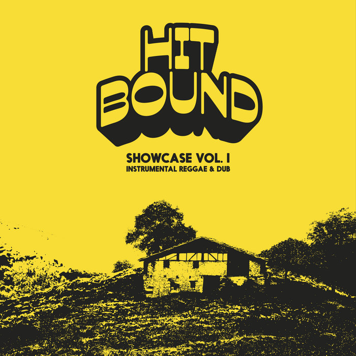 Pochette de Hit Bound - Showcase Vol. 1 par A-LONE REGGAE SHOP