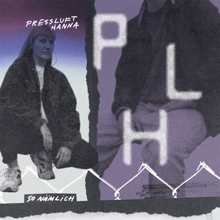 Presslufthanna - So nämlich