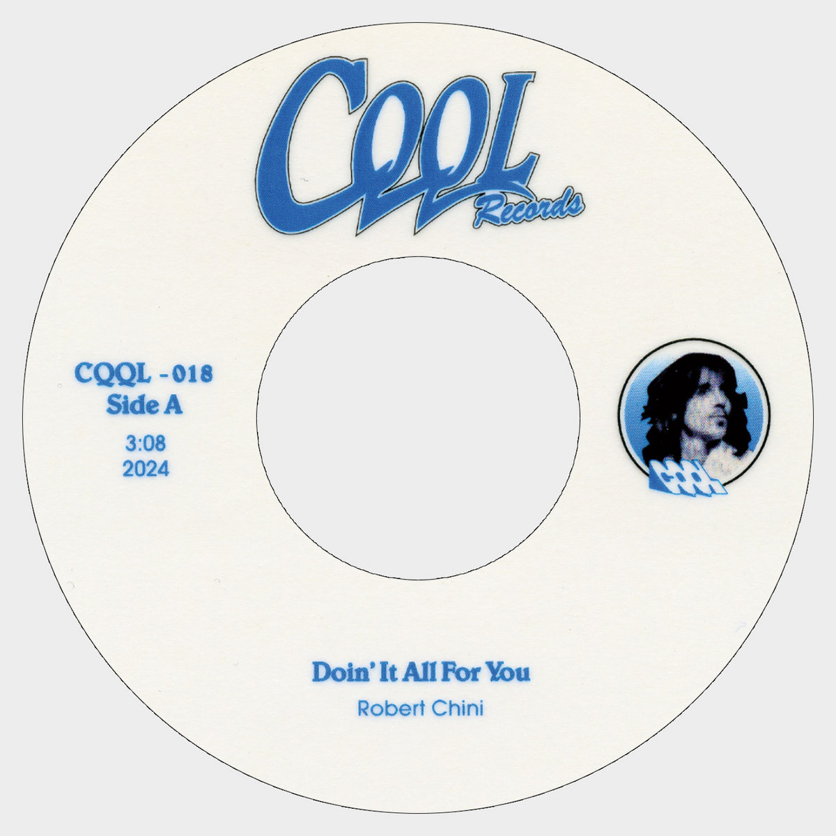 Doin' It All For You / Everlasting Love | Robert Chini | CQQL Records