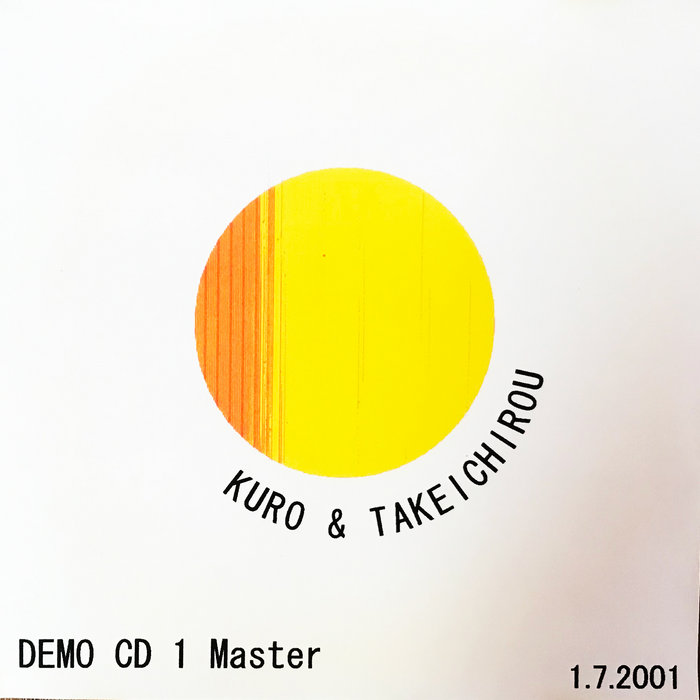 2001 KURO & TAKEICHIROU Remaster1 | KURO&TAKEICHIROU | KURO