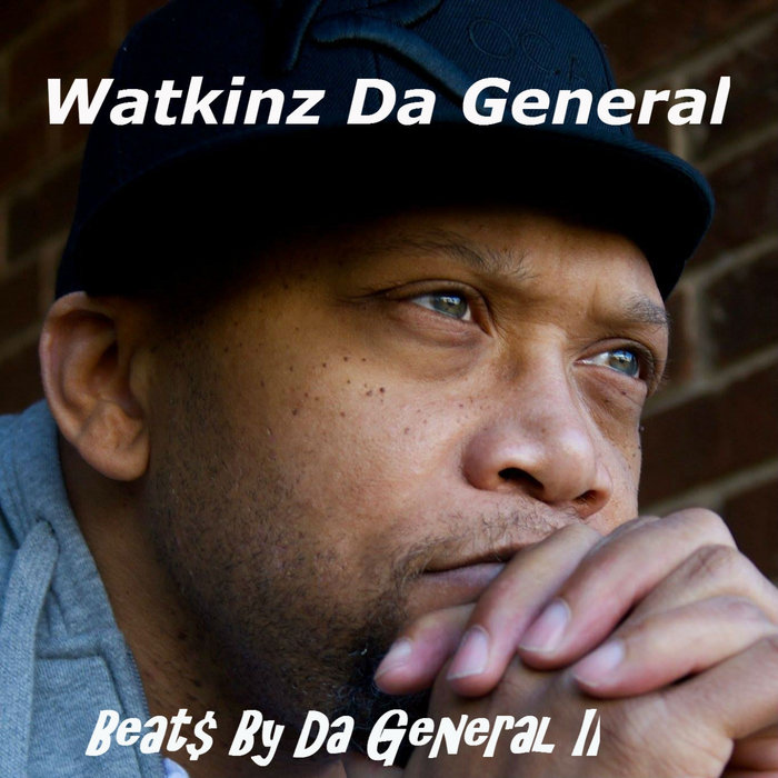 Da General Rapper Beats by Da General II | Watkinz Da General