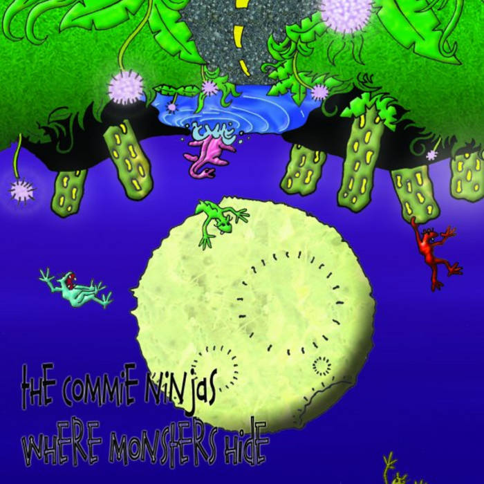 Where Monsters Hide | Commie Ninjas