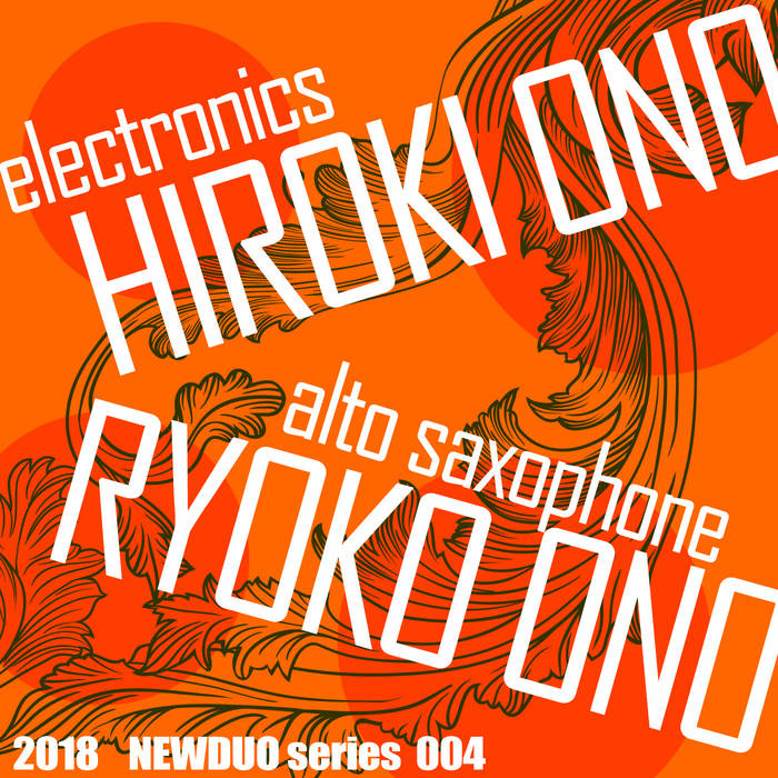 Hiroki Ono, Ryoko Ono DUO (NEWDUO series 004) | Hiroki Ono