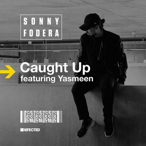 Caught UpSonny Fodera featuring Yasmeen cover